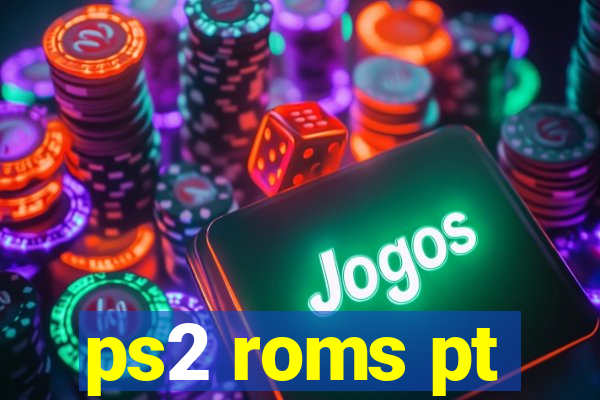 ps2 roms pt-br